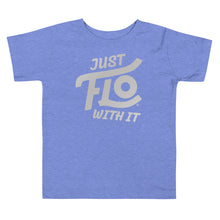 Load image into Gallery viewer, Just FLO With It Toddler Tee (Silver Edition)
