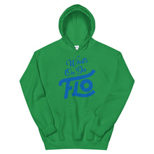 Load image into Gallery viewer, What's On Da FLO Hoodie