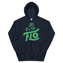 Load image into Gallery viewer, It's On Da FLO Hoodie
