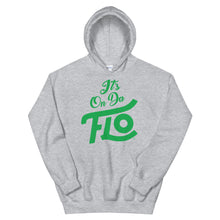 Load image into Gallery viewer, It's On Da FLO Hoodie