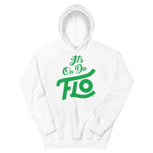 Load image into Gallery viewer, It's On Da FLO Hoodie