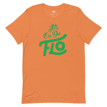 Load image into Gallery viewer, It's On Da FLO T-shirt