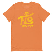 Load image into Gallery viewer, Just FLO With It T-shirt (Gold Edition)