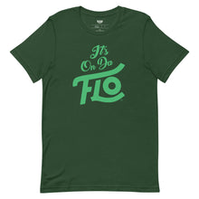 Load image into Gallery viewer, It's On Da FLO T-shirt