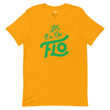 Load image into Gallery viewer, It's On Da FLO T-shirt