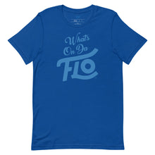 Load image into Gallery viewer, What's On Da FLO T-shirt