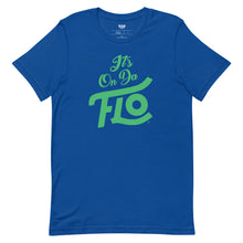 Load image into Gallery viewer, It's On Da FLO T-shirt