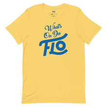 Load image into Gallery viewer, What's On Da FLO T-shirt